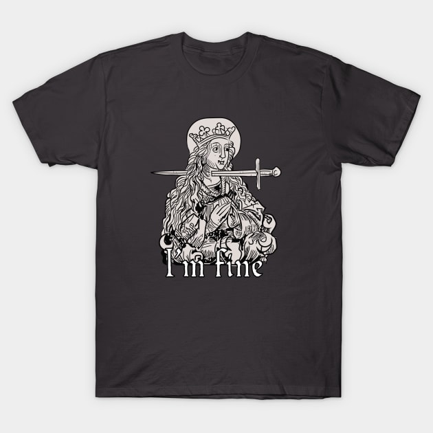 I'm fine - classical art meme T-Shirt by vixfx